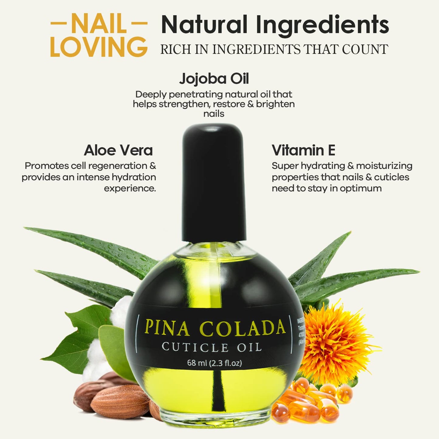 Moisturizing Cuticle & Nail Care Oil 2.3 Fl Oz - Pina Colada Scented – Infused with Jojoba Oil, Aloe, Vitamin E – Nail & Cuticle Hydration, Repair, Moisturizer, Strengthener, Growth